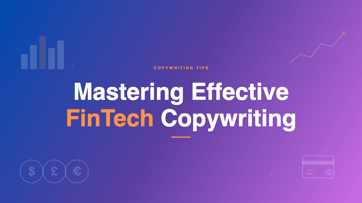 Mastering Effective FinTech Copywriting blog cover image